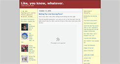 Desktop Screenshot of likeyouknowwhatever.typepad.com